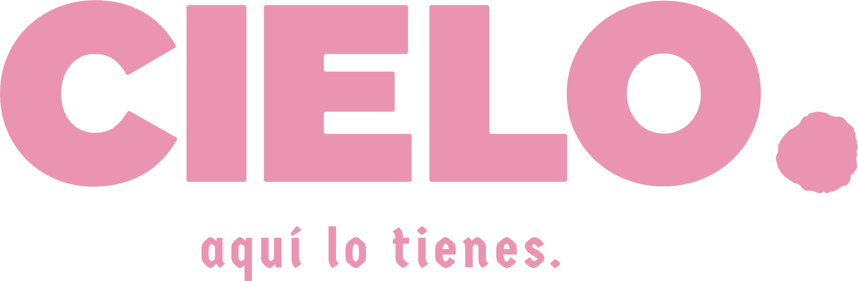 Cielo, aquí lo tienes